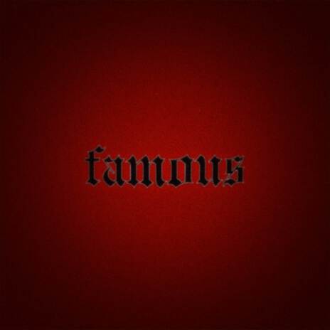 Famous | Boomplay Music