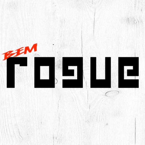 Bem Rogue | Boomplay Music