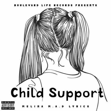 Child Support | Boomplay Music