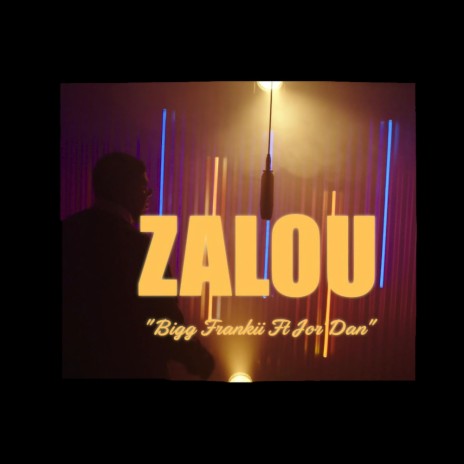 Zalou ft. Jor'dan | Boomplay Music