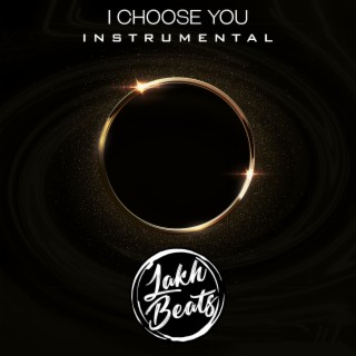 I Choose You (Instrumental)