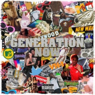 Generation Now