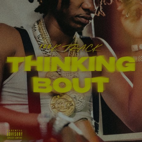 Thinking Bout | Boomplay Music