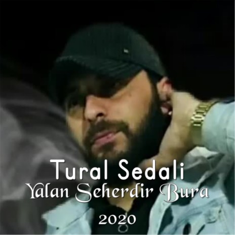 Yalan Seherdir Bura 2020 | Boomplay Music