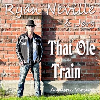 That Ole Train (Acoustic Version)