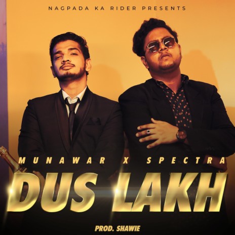 Dus Lakh (feat. SPECTRA MUSIC) | Boomplay Music