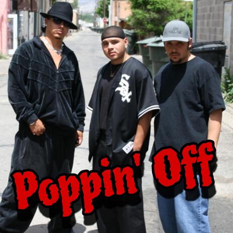 Poppin' Off ft. Judis & Tra da Moufpiece | Boomplay Music