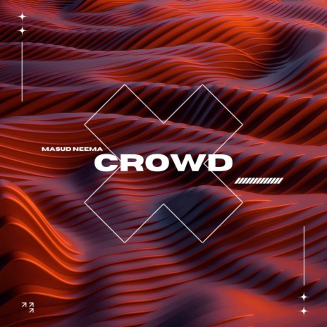 Crowd | Boomplay Music