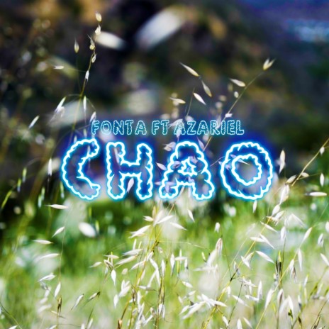 Chao ft. Azariel | Boomplay Music