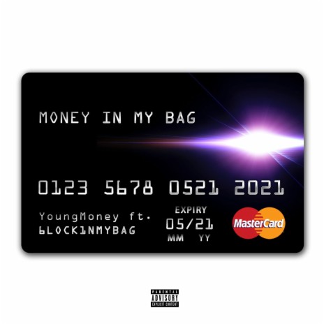 Money in My Bag ft. 6LOCK1NMYBAG | Boomplay Music