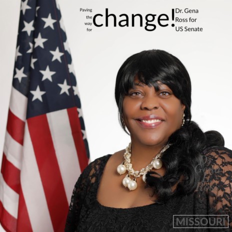 Paving the Way for Change (Dr. Gena Ross for US Senate) | Boomplay Music