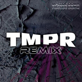 Upside Down (TMPR Kicks Remix)