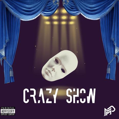 Crazy Show | Boomplay Music