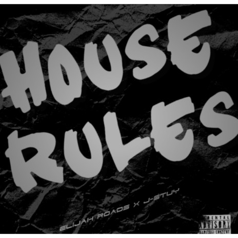 House Rules ft. Jstuy