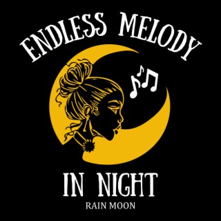 Endless Melody in Night