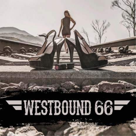 Westbound Train | Boomplay Music