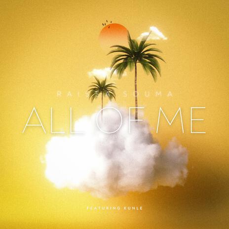 All of Me ft. Kunle | Boomplay Music