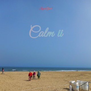 Calm II