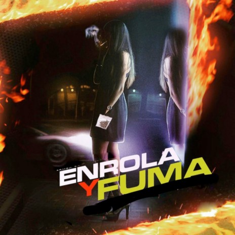 Enrola y Fuma ft. El Tachi, Kaih & Bvlgarich