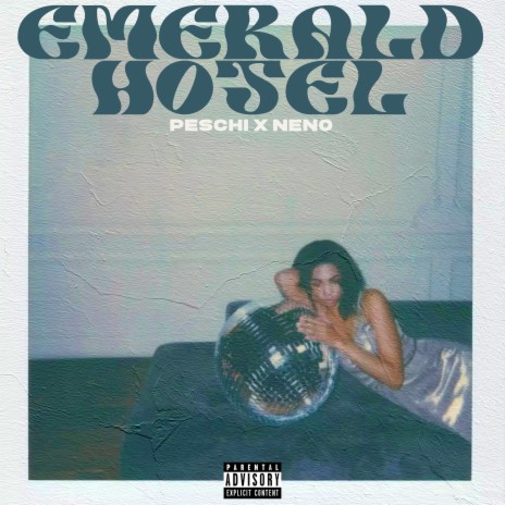 Emerald Hotel ft. Neno | Boomplay Music