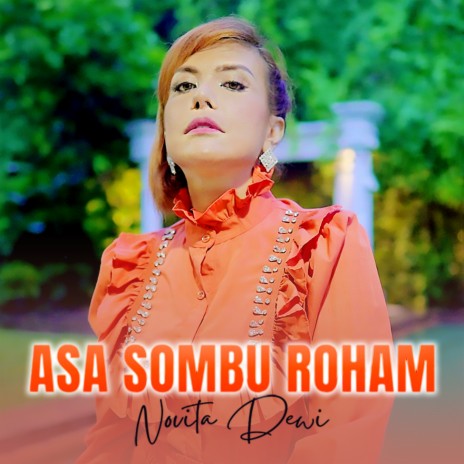 Asa Sombu Roham | Boomplay Music