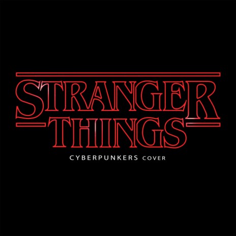 Stranger Things | Boomplay Music