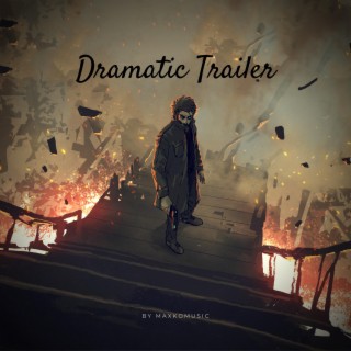 Dramatic Trailer