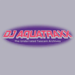 DJ Aquatraxx