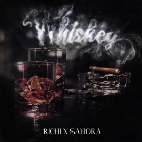 Whiskey ft. Sandra | Boomplay Music