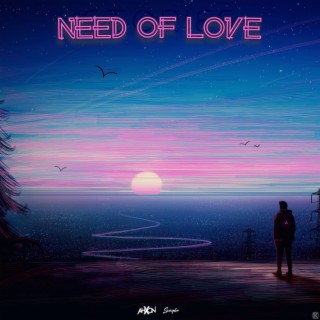 Need of Love