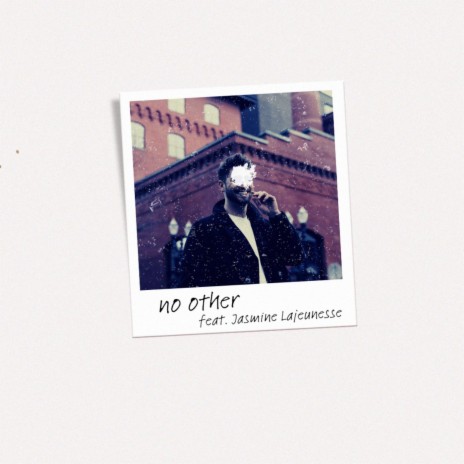 No Other ft. Jasmine Lajeunesse | Boomplay Music