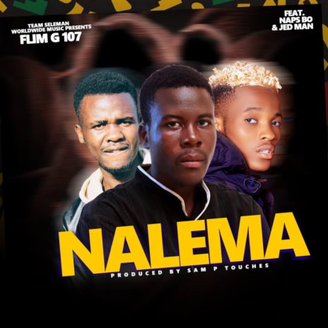 Nalema ft. Jed Man & Naps Bo | Boomplay Music