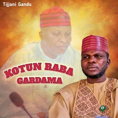 Kotun Raba Gardama | Boomplay Music