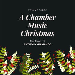 A CHAMNER MUSIC CHRISTMAS, Vol. 3