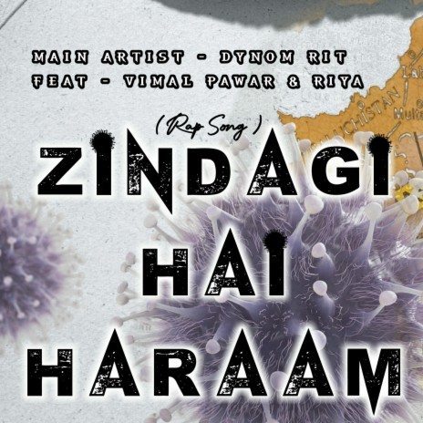 Zindagi Hai Haraam (feat. Vimal Pawar & Riya) | Boomplay Music