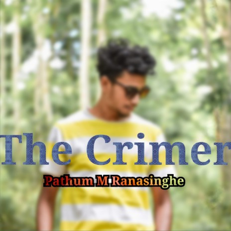 The Crimer | Boomplay Music