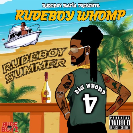 RudeBoy Summer ft. Baby Whomp | Boomplay Music