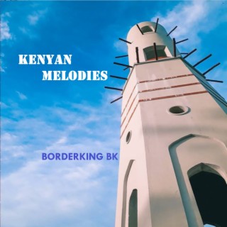 kenyan melodies