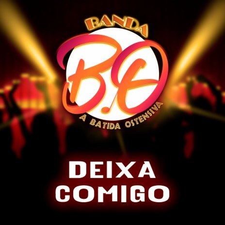 Deixa Comigo | Boomplay Music