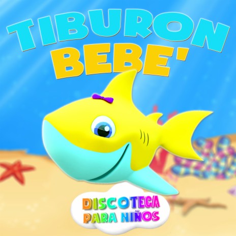 Tiburon Bebè | Boomplay Music