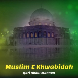 Muslim E Khwabidah