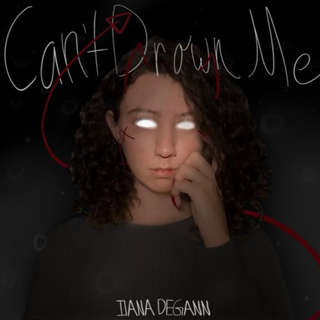 Can't Drown Me | Boomplay Music