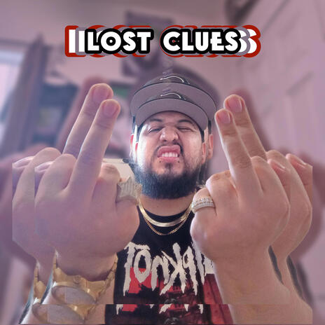 Lost Clues | Boomplay Music