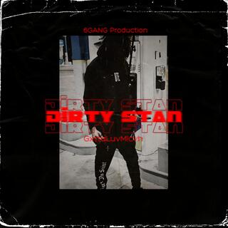 DIRTY STAN