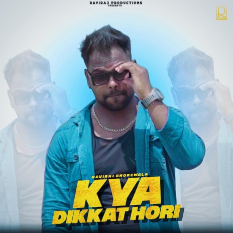 Kya Dikkat Hori | Boomplay Music
