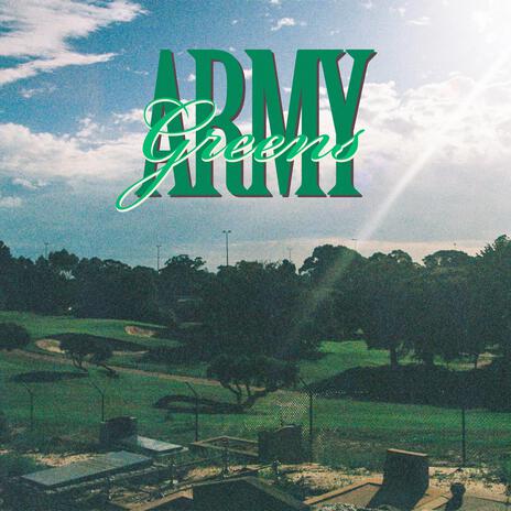 Army Greens | Boomplay Music