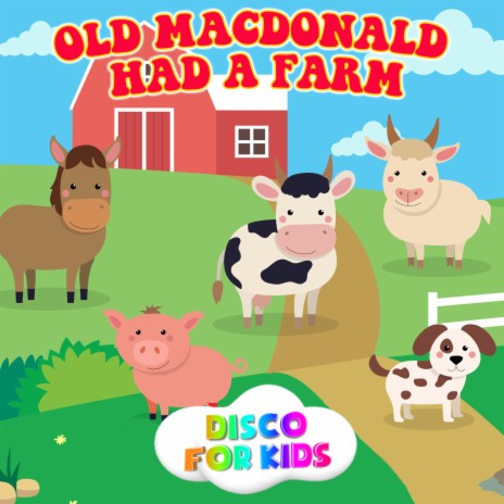 Old MacDonald Had a Farm | Boomplay Music