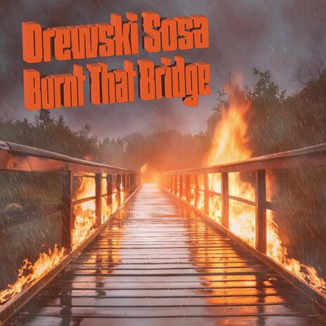 Burnt That Bridge (Instrumental)