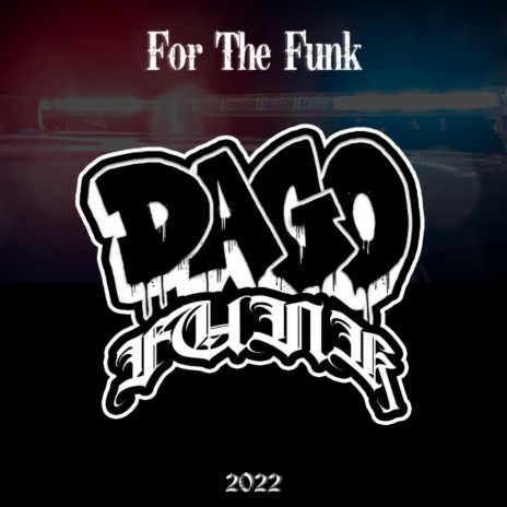 For The Funk | Boomplay Music