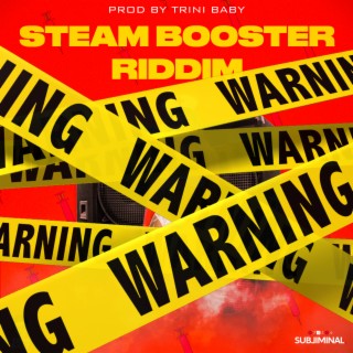 Steam Booster Riddim
